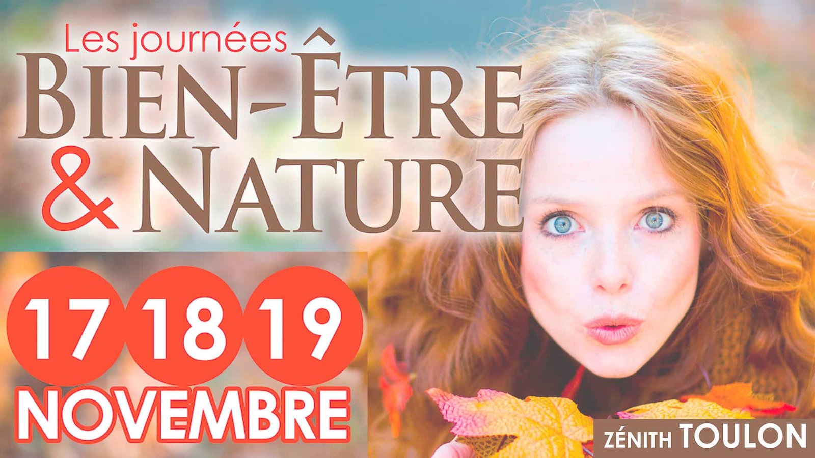 Affiche du salon bien-être & nature 2019 de Toulon. On y voit une femme tenant des feuilles d'arbre dans sa main